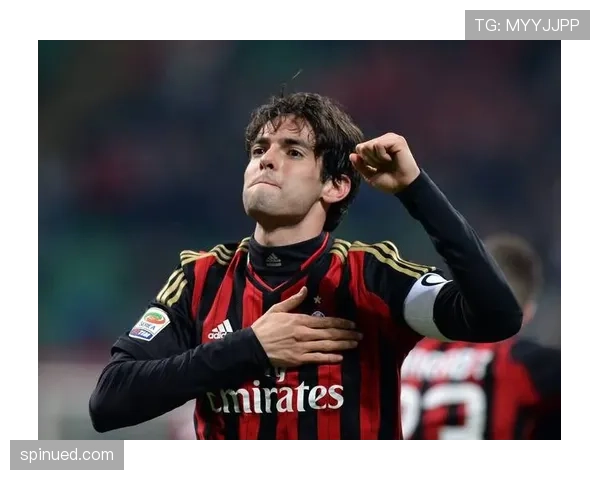 卡卡回撤接应主导进攻，关键战撕开防线激活全队